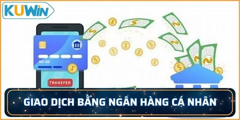Chuyển khoản qua ngân hàng nhanh chóng
