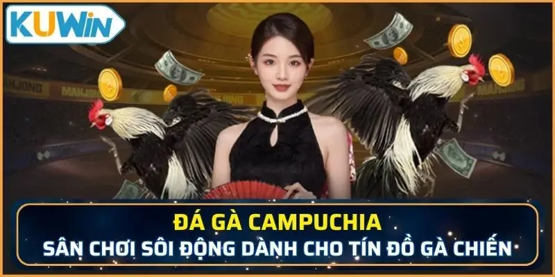 đá gà Campuchia