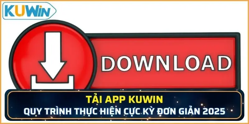 tải app KUWIN